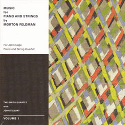 Smith Quartet with John Tilbury: Morton Feldman: Music For Piano And Strings Volume 1 [DVD-AUDIO]