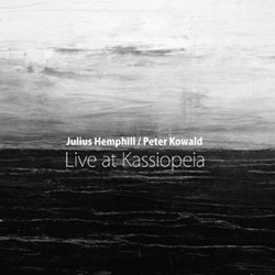 Hemphill, Julius and Peter Kowald: Live at Kassiopeia [VINYL] (NoBusiness)