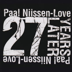 Nilssen-Love, Paal: 27 Years Later (PNL)