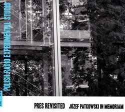 Various Artists: PRES Revisited: Jozef Patkowski In Memoriam (Bolt)