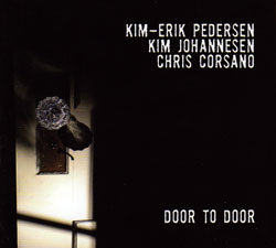 Pedersen / Johannesen / Corsano: Door to Door ()