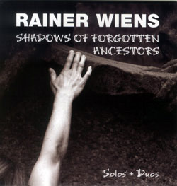 Wiens, Rainer: Shadows of Forgotten Ancestors (Ambiances Jazz)