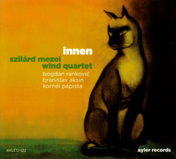 Mezei, Szilard Wind Quartet: Innen (Ayler)