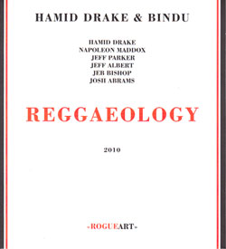 Drake, Hamid & Bindu: Reggaeology (RogueArt)