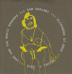 Shalabi / St-Onge / Cote: Jane and The Magic Bananas