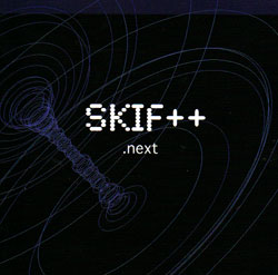 SKIF++ (Carey / van Heumen / Koolwijk): .next (Creative Sources)