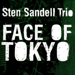 Sandell, Sten: Face of Tokyo