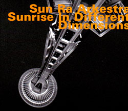 Sun Ra Arkestra: Sunrise In Different Dimensions (Hatology)