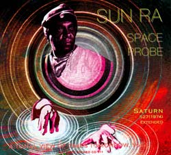 Sun Ra: Space Probe (Art Yard)