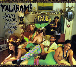 Talibam! & Sam Kulik: Discover AtlantASS [CD & Graphic Book]