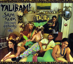 Talibam! & Sam Kulik: Discover Atlantass (Belly Kids)