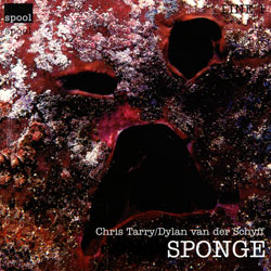 Tarry, Chris / Dylan van der Schyff: Sponge