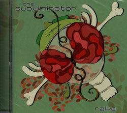 Subliminator, The: Rake (Scared Records)