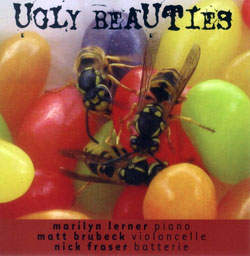 Lerner / Brubeck / Fraser: Ugly Beauties (Ambiances Magnetiques)