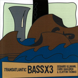 BassX3: Transatlantic (Leo Records)