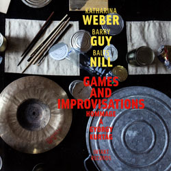 Weber, Katharina: Games And Improvisations (Intakt)