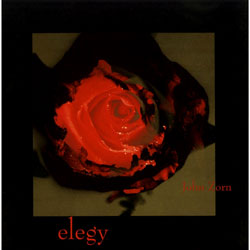 Barbara Chaffe (Flutes); David Abel (Vln); David Shea (Turntables): Zorn: Elegy - Blue, Yellow, Pink (Tzadik)