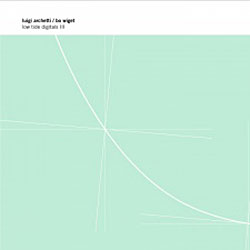 Archetti, Luigi / Bo Wiget: Low Tide Digitals III (Rune Grammofon)