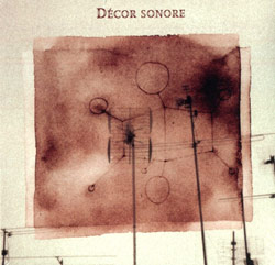 Auclair, Melanie: Decor sonore