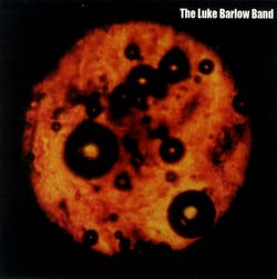 Barlow Band, The Luke: The Luke Barlow Band <i>[Used Item]</i>