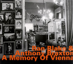 Blake, Ran & Anthony Braxton: A Memory Of Vienna (Hatology) Blake, Ran & Anthony Braxton: A Memory Of Vienna (Hatology)