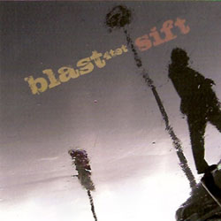 Blast 4tet: Sift (Recommended Records)
