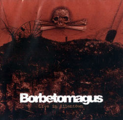 Borbetomagus: Live In Allentown (Agaric)