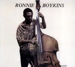 Ronnie Boykins: The Will Come, Is Now (ESP-Disk)
