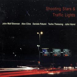 Brennan / Cline / Patumi / Theissing / Voirol: Shooting Stars & Traffic Lights (Leo Records)