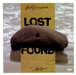 Peter Brotzmann: Lost & Found (FMP)