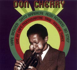 Don Cherry: Live At Cafe Montmartre Volume Three (ESP-Disk)
