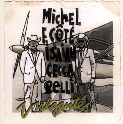 Cote / Ceccarelli: Vulgarites (Ambiances Magnetiques)