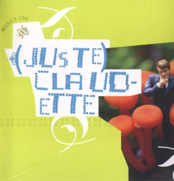 Cote, Michel F.: (juste) Claudette (Ambiances Magnetiques) Cote, Michel F.: (juste) Claudette (Ambiances Magnetiques)