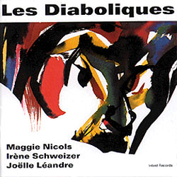 Schweizer, Irene : Les Diaboliques (Intakt)