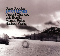 Douglas, Dave & Brass Ecstasy: Spirit Moves (Greenleaf Music)