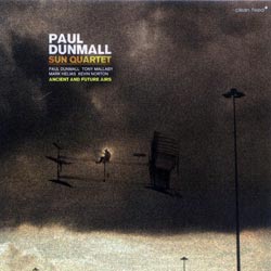 Dunmall, Paul Sun Quartet: Ancient and Future Airs (Clean Feed)