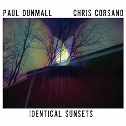 Dunmall, Paul / Chris Corsano: Identical Sunsets [VINYL] (ESP)