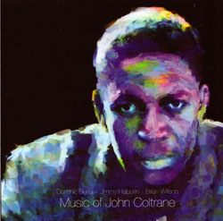 Duval,  Halperin,  Willson: Music of John Coltrane [VINYL] (NoBusiness)