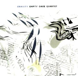 Empty Cage Quartet: Gravity (Clean Feed)
