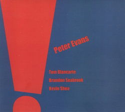 Evans, Peter Quartet: ! (Firehouse 12 Records)