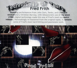 Frith, Fred: Technology of Tears