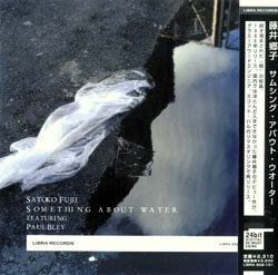 Fujii, Satoko / Bley, Paul: Something About Water