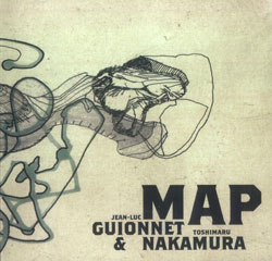 Jean-Luc Guionnet & Toshimaru Nakamura: Map (Potlatch)