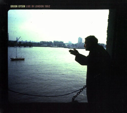 Brion Gysin: Live In London 1982 (Sub Rosa)