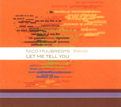 Huijbregts, Nico : Let Me Tell You (IC Disc)