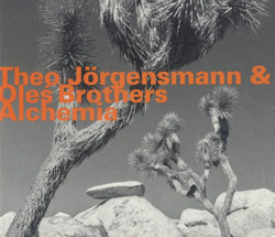 Jorgensmann, Theo / Oles Brothers: Alchemia