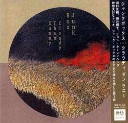 Junk Box (Tamura / Fujii / Hollenbeck): Cloudy Then Sunny (Libra) Junk Box (Tamura / Fujii / Hollenbeck): Cloudy Then Sunny (Libra)