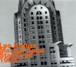 Lee Konitz and Martial Solal: Star Eyes, 1983 (Hatology)