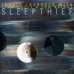 Laubrock, Ingrid: Sleepthief