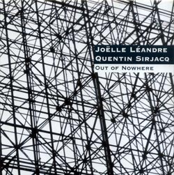Leandre, Joelle, Quentin Sirjacq: Out of Nowhere (Ambiances Magnetiques) Leandre, Joelle, Quentin Sirjacq: Out of Nowhere (Ambiances Magnetiques)